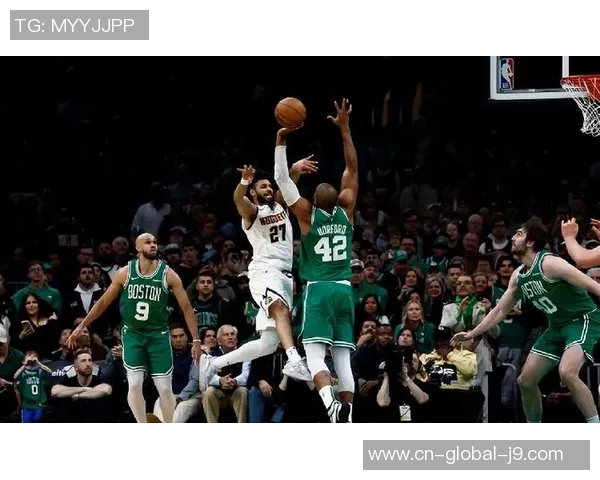 凯尔特人与掘金激战2019年3月19日精彩回顾与赛后分析